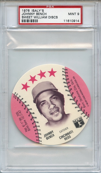 1976 ISALY'S SWEET WILLIAM DISC JOHNNY BENCH SWEET WILLIAM DISCS PSA MINT 9