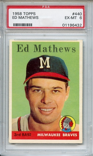 1958 TOPPS 440 ED MATHEWS PSA EX-MT 6