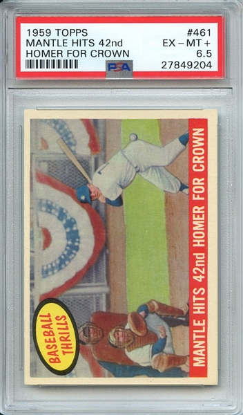 1959 TOPPS 461 MANTLE HITS 42nd HOMER FOR CROWN PSA EX-MT+ 6.5