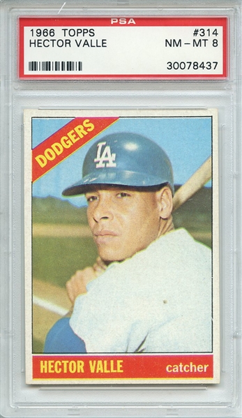 1966 TOPPS 314 HECTOR VALLE PSA NM-MT 8