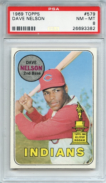 1969 TOPPS 579 DAVE NELSON PSA NM-MT 8