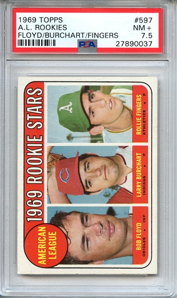 1969 TOPPS 597 ROLLIE FINGERS RC PSA NM+ 7.5