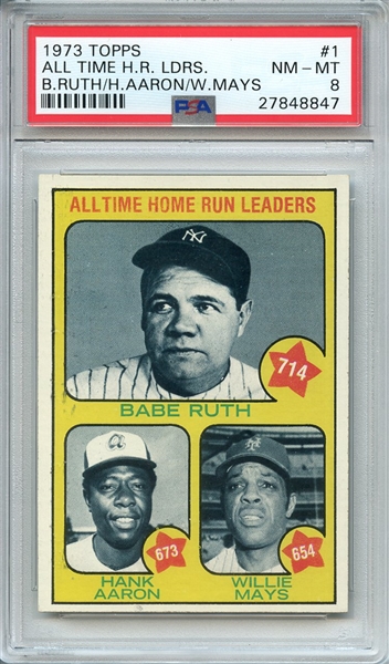 1973 TOPPS 1 ALL TIME H.R. LDRS. B.RUTH/H.AARON/W.MAYS PSA NM-MT 8
