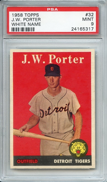 1958 TOPPS 32 J.W. PORTER WHITE NAME PSA MINT 9