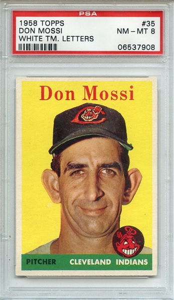 1958 TOPPS 35 DON MOSSI WHITE TM. LETTERS PSA NM-MT 8