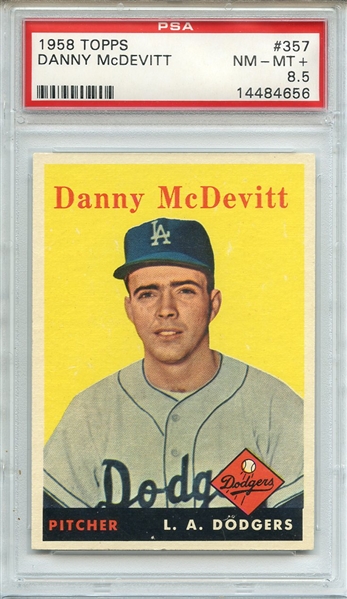 1958 TOPPS 357 DANNY McDEVITT PSA NM-MT+ 8.5