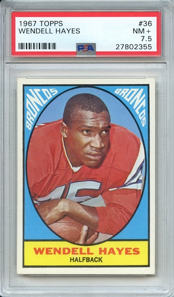 1967 TOPPS 36 WENDELL HAYES PSA NM+ 7.5