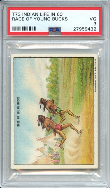 1910 T73 INDIAN LIFE IN THE 60'S RACE OF YOUNG BUCKS PSA VG 3