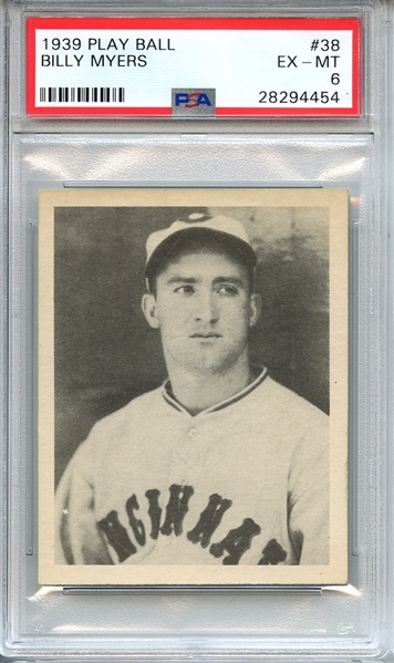 1939 PLAY BALL 38 BILLY MYERS PSA EX-MT 6