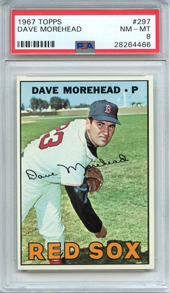 1967 TOPPS 297 DAVE MOREHEAD PSA NM-MT 8