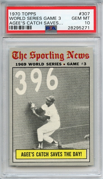 1970 TOPPS 307 WORLD SERIES GAME 3 AGEE'S CATCH SAVES... PSA GEM MT 10