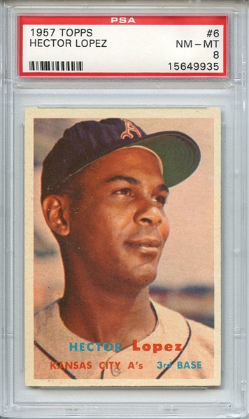 1957 TOPPS 6 HECTOR LOPEZ PSA NM-MT 8