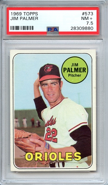 1969 TOPPS 573 JIM PALMER PSA NM+ 7.5