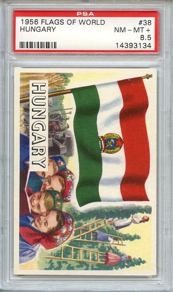 1956 FLAGS OF WORLD 38 HUNGARY PSA NM-MT+ 8.5