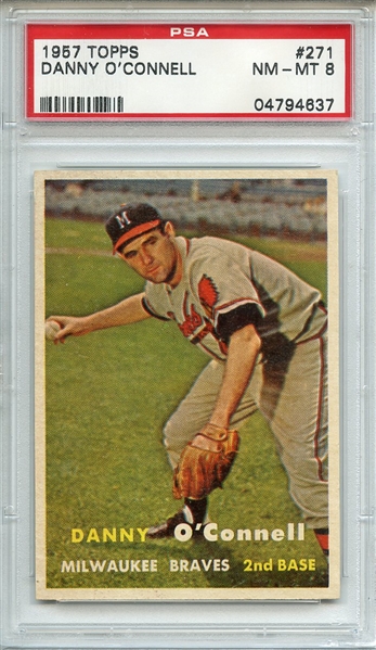 1957 TOPPS 271 DANNY O'CONNELL PSA NM-MT 8
