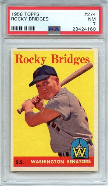 1958 TOPPS 274 ROCKY BRIDGES PSA NM 7