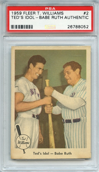 1959 FLEER TED WILLIAMS 2 TED'S IDOL-BABE RUTH PSA AUTHENTIC