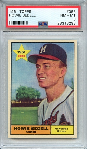 1961 TOPPS 353 HOWIE BEDELL PSA NM-MT 8