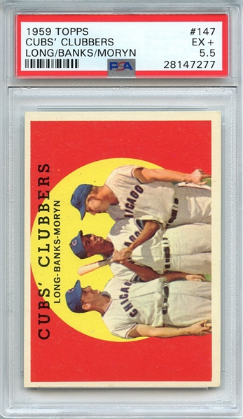 1959 TOPPS 147 CUBS' CLUBBERS LONG/BANKS/MORYN PSA EX+ 5.5