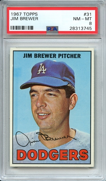 1967 TOPPS 31 JIM BREWER PSA NM-MT 8