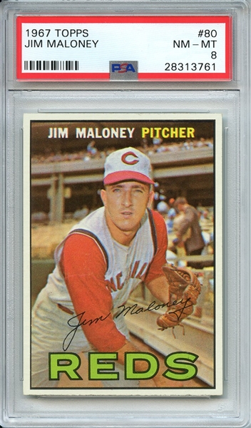 1967 TOPPS 80 JIM MALONEY PSA NM-MT 8