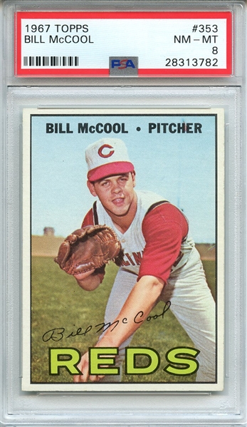 1967 TOPPS 353 BILL McCOOL PSA NM-MT 8