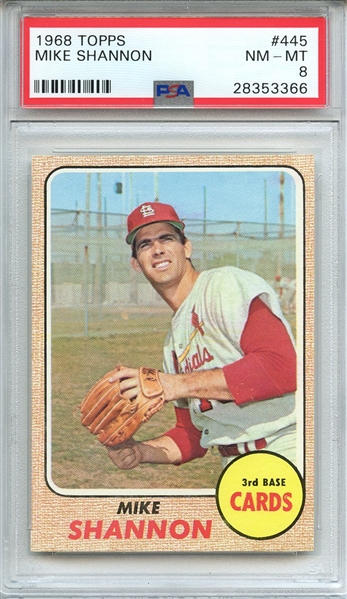 1968 TOPPS 445 MIKE SHANNON PSA NM-MT 8