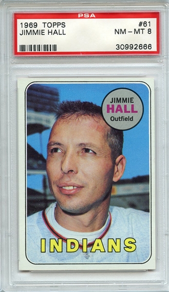 1969 TOPPS 61 JIMMIE HALL PSA NM-MT 8