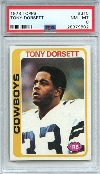 1978 TOPPS 315 TONY DORSETT RC PSA NM-MT 8