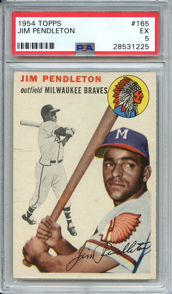 1954 TOPPS 165 JIM PENDLETON PSA EX 5
