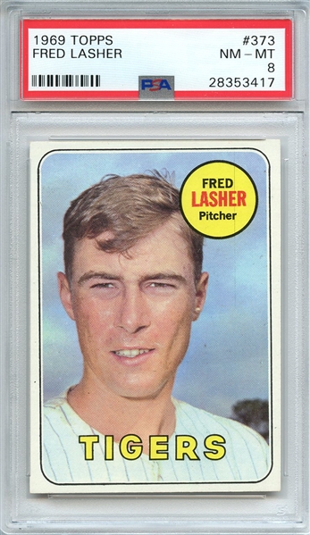 1969 TOPPS 373 FRED LASHER PSA NM-MT 8