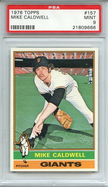1976 TOPPS 157 MIKE CALDWELL PSA MINT 9