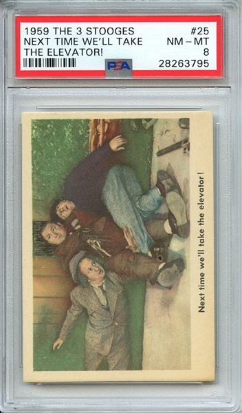 1959 THE 3 STOOGES 25 NEXT TIME WE'LL TAKE THE ELEVATOR! PSA NM-MT 8