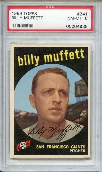 1959 TOPPS 241 BILLY MUFFETT PSA NM-MT 8