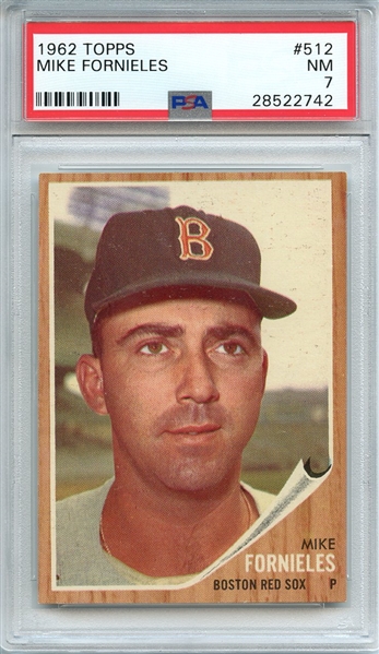 1962 TOPPS 512 MIKE FORNIELES PSA NM 7