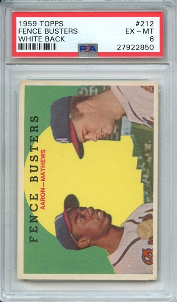 1959 TOPPS 212 FENCE BUSTERS WHITE BACK PSA EX-MT 6