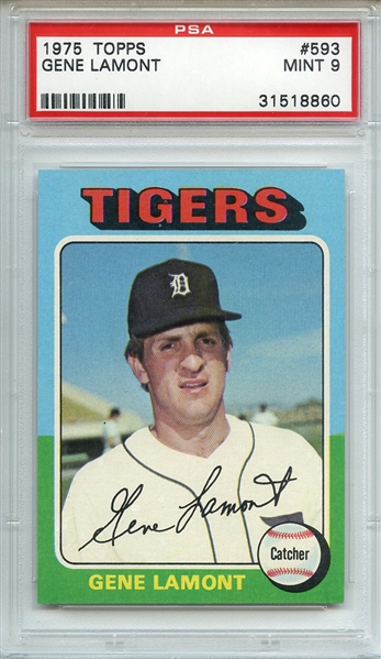 1975 TOPPS 593 GENE LAMONT PSA MINT 9