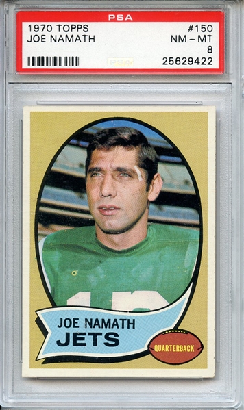 1970 TOPPS 150 JOE NAMATH PSA NM-MT 8