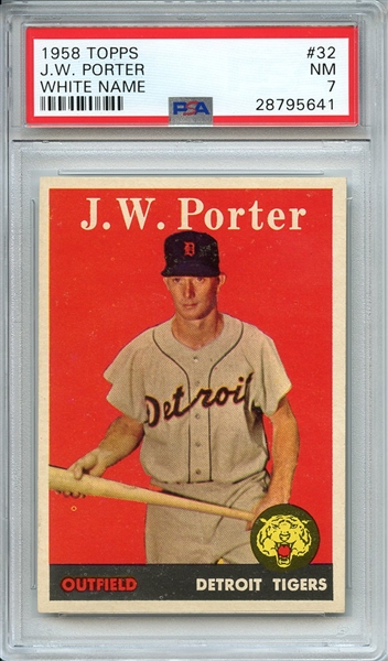 1958 TOPPS 32 J.W. PORTER WHITE NAME PSA NM 7