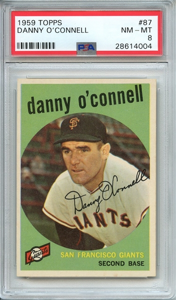 1959 TOPPS 87 DANNY O'CONNELL PSA NM-MT 8
