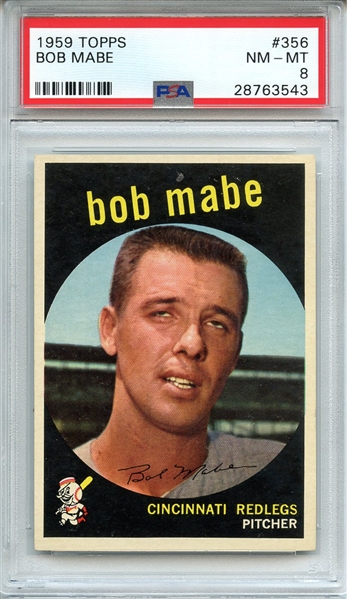 1959 TOPPS 356 BOB MABE PSA NM-MT 8