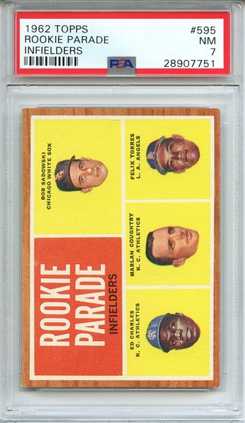 1962 TOPPS 595 ROOKIE PARADE INFIELDERS PSA NM 7