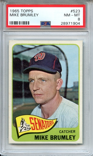 1965 TOPPS 523 MIKE BRUMLEY PSA NM-MT 8