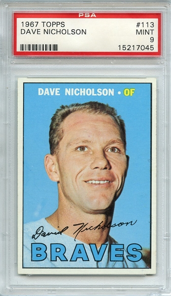 1967 TOPPS 113 DAVE NICHOLSON PSA MINT 9