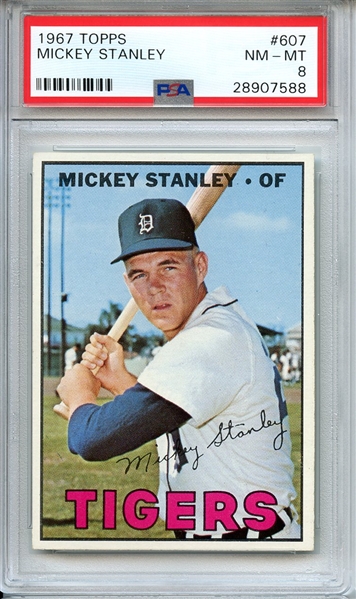 1967 TOPPS 607 MICKEY STANLEY PSA NM-MT 8