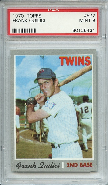 1970 TOPPS 572 FRANK QUILICI PSA MINT 9