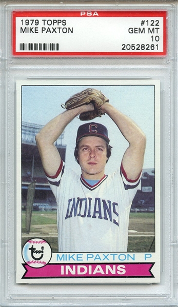 1979 TOPPS 122 MIKE PAXTON PSA GEM MT 10