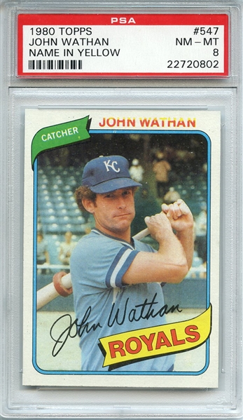 1980 TOPPS 547 JOHN WATHAN NAME IN YELLOW PSA NM-MT 8