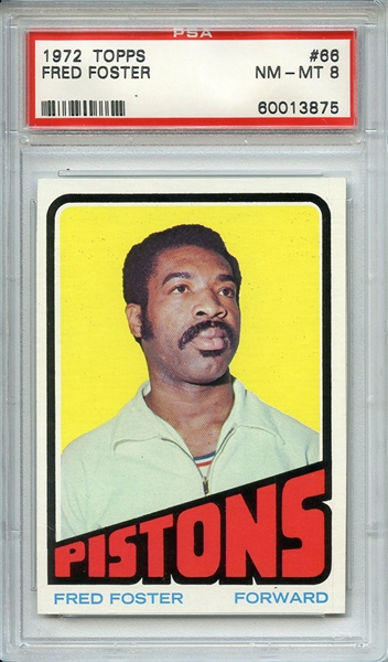 1972 TOPPS 66 FRED FOSTER PSA NM-MT 8