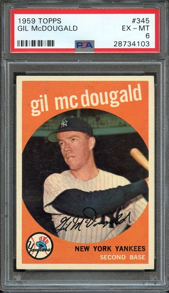 1959 TOPPS 345 GIL McDOUGALD PSA EX-MT 6